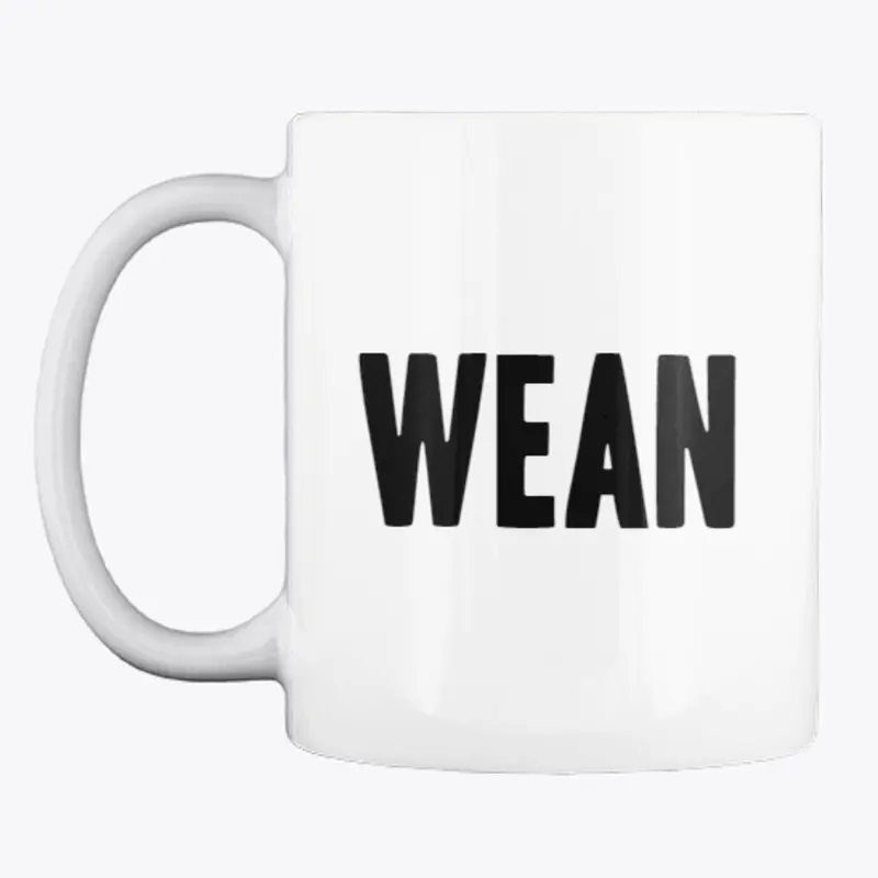 WEAN MUG